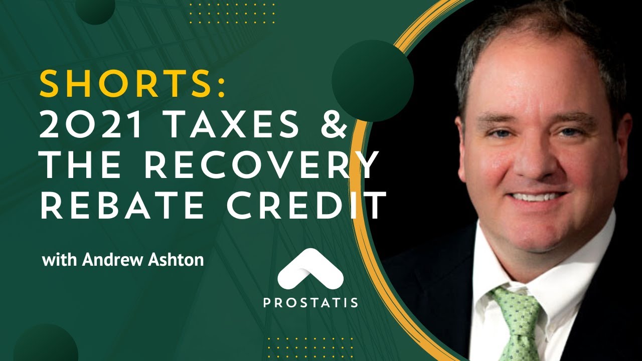2021-taxes-and-the-recovery-rebate-credit-youtube