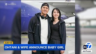 Dodgers star Shohei Ohtani, wife announce birth of first child