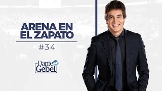 Dante Gebel #34 | Arena en el zapato