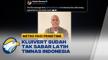 Patrick Kluivert Ungkap Alasan Mau Latih Timnas Indonesia - [Metro Pagi Primetime]
