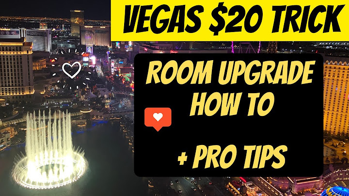 Vegas $20 Trick Explained - The Truth Behind the Infamous Vegas Upgrade Hack