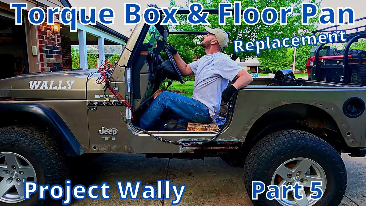 Jeep Torque Box Replacement [Project Wally ] - YouTube