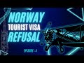 Norway visa refusal reasons | Norway visa refused reapply | Norway tourist visa rejection 2024