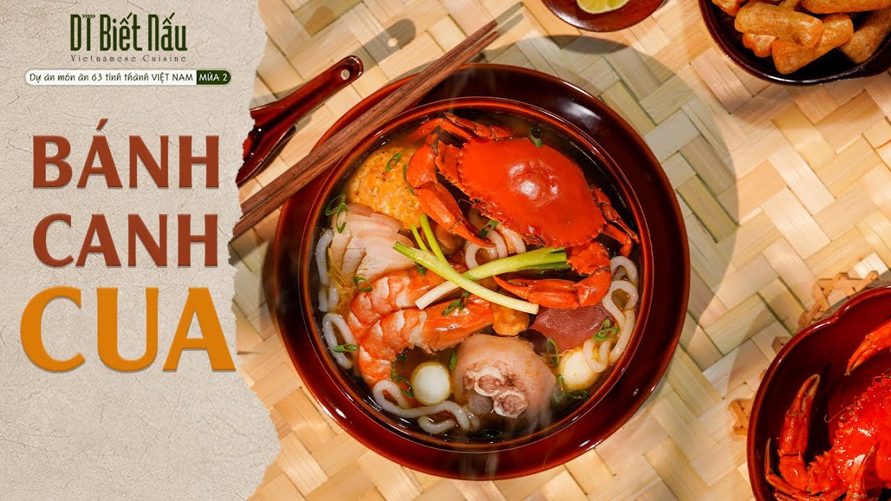 Cách nấu BÁNH CANH CUA béo thơm, thanh ngọt, ngon mê ly l DT Biết Nấu