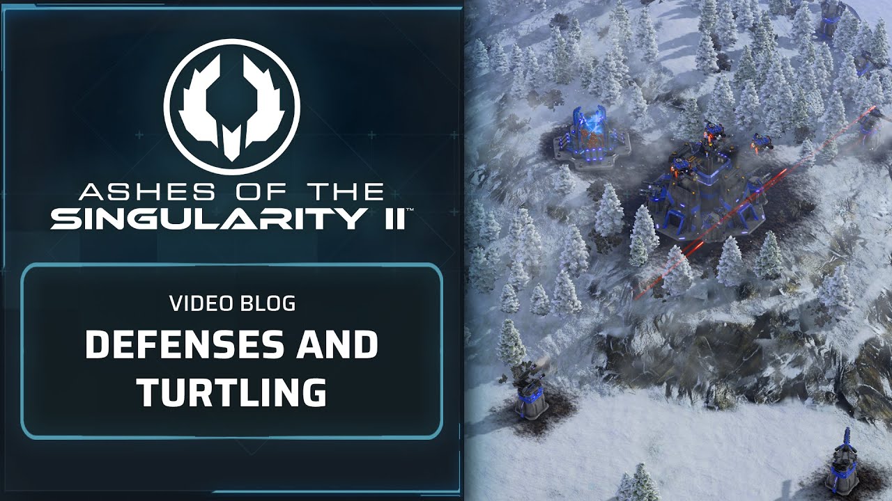Video Dev Journal: Defenses and Turtling  |  Ashes of the Singularity II