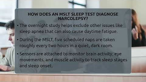 How Does An MSLT Sleep Test Diagnose Narcolepsy? - Sleep Apnea Support Network