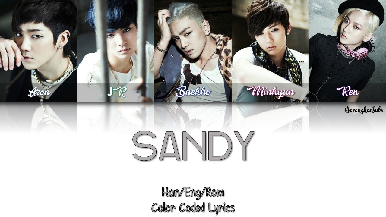 NU'EST (뉴이스트) – Sandy [Color Coded Han|Rom|Eng] - YouTube