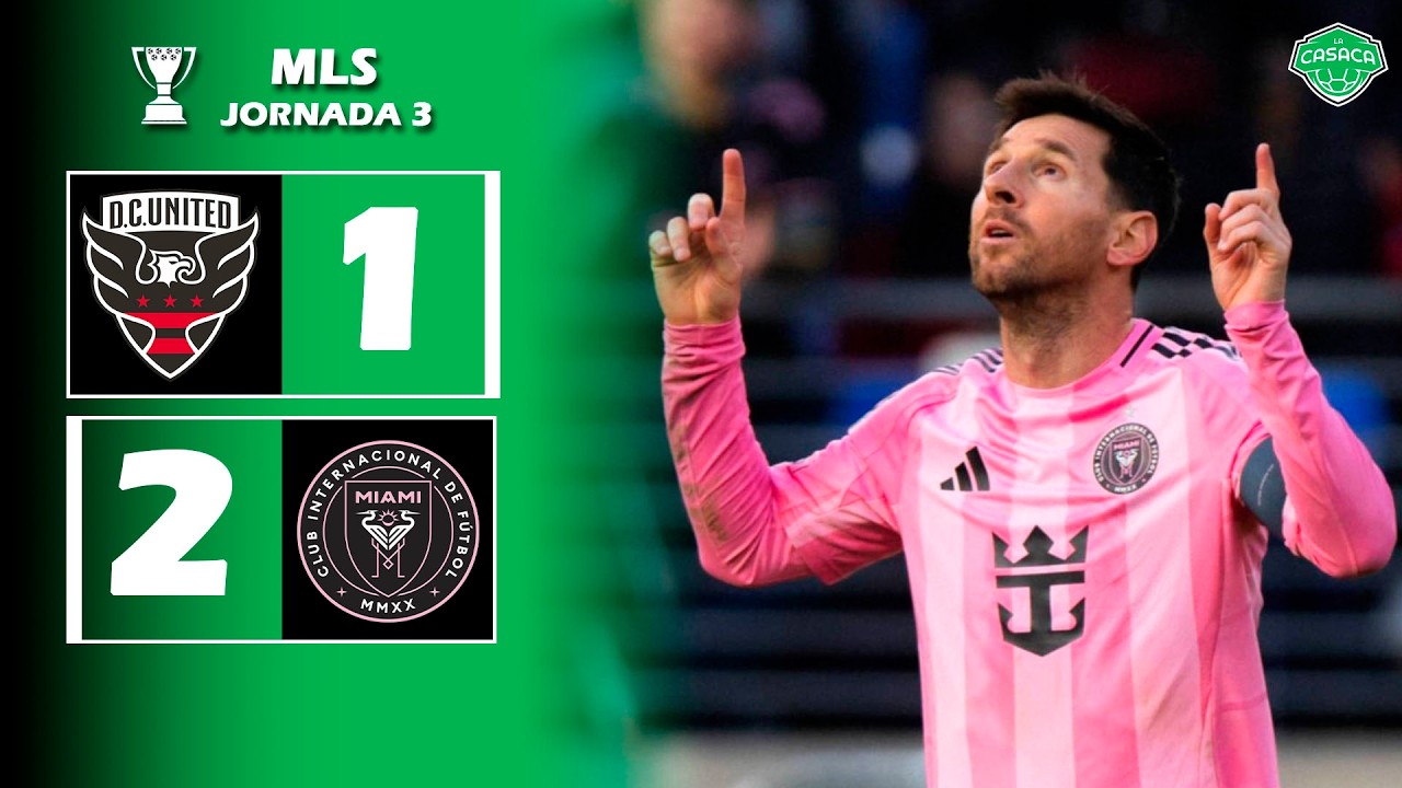 ✅ DC United vs Inter Miami EN VIVO - Juega MESSI🏆 MLS - Jornada 3 | La Casaca Fútbol