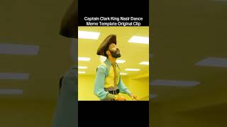 Captain Clark edit #meme#nasir#dance#original#clip