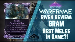 Warframe Riven Review Gramgram Prime Potentially The Best Melee In The Game
