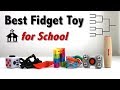 Best Fidget Toy For School
