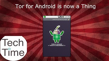 Tor for Android is Official
