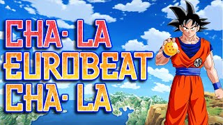 Cha-La Head Cha-La【EUROBEAT】Remix - Dragon Ball Z Eurobeat