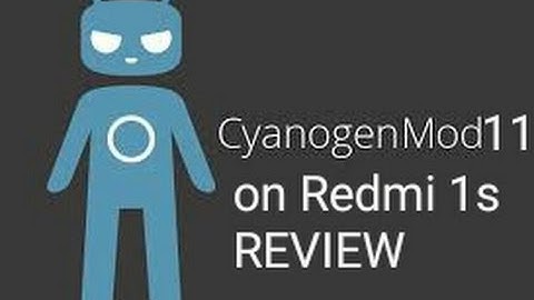 CyanogenMod 11 (CM11) Rom On Redmi 1s:Review