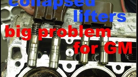 GM CHEVROLET AND GMC  5.3L AND 6.2L  Lifter Issues for L84 and L87