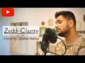 Clarity cover music  zedd  ft akshat mathur the unprofessional label