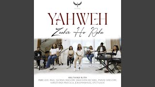 Yahweh - Zaahir Ho Raha (feat. Job Emmanuel, Stuti Jude, Joel Paul, Gloria Gregory, Praise...