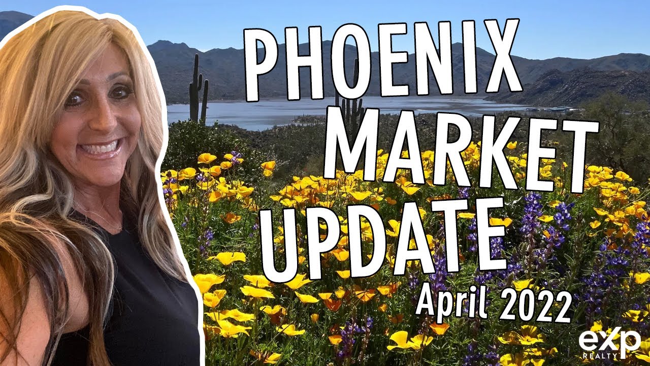 Arizona Real Estate Market April 2022 Vlog Update YouTube