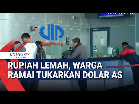 Rupiah Tembus Rp17.720 per Dolar AS, Warga Ramai Jual Tabungan Dolar