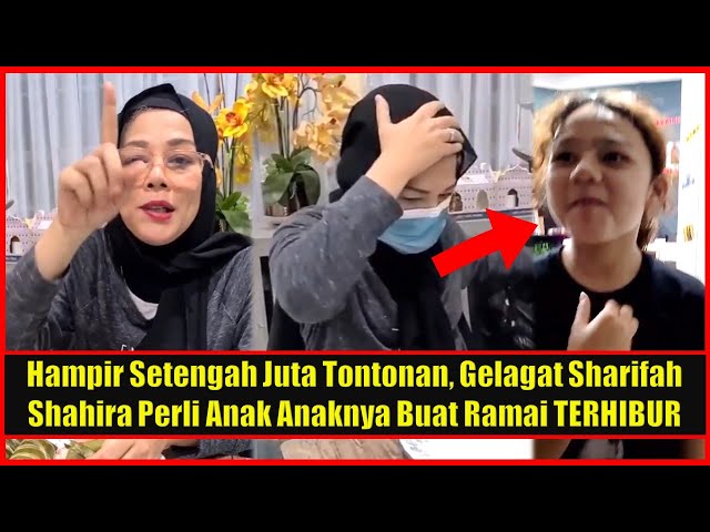 Hampir Setengah Juta Tontonan, Gelagat Sharifah Shahira Perli Anak Anaknya Buat Ramai TERHIBUR class=