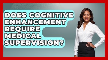 Does Cognitive Enhancement Require Medical Supervision? | Neurotech Insight Pro News