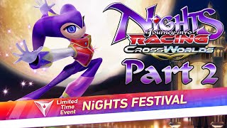 Sonic Racing: Crossworlds | NiGHTS Festival | Part 2