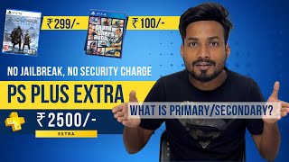 PS PLUS Extra Discount, PS4/PS5 Games from ₹100: What is Primary/Secondary?