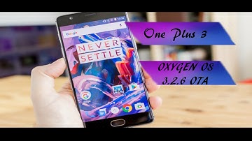 OxygenOS 3.2.6 OTA Update for OnePlus 3