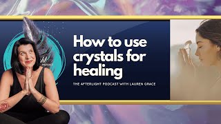 Using your crystal as a filter for healing with Candice Planche