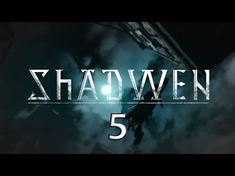 Shadwen Прохождение 05 The Walls of Rivendon