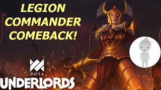 Legion Commander Comeback! | Dota Underlords