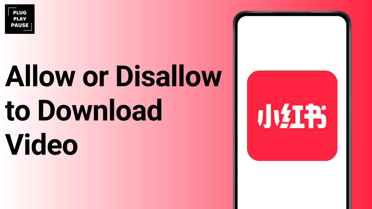 How To Allow Disallow Download My Videos On Rednote ? - YouTube