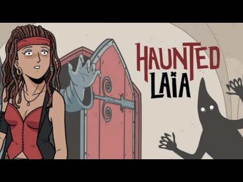 HAUNTED LAIA: Прохождение (Тёмные секреты нового дома)