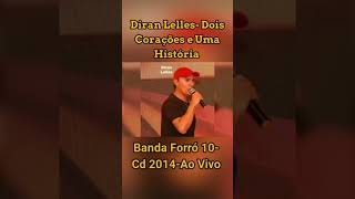 Diran Lelles- Dois Corações e Uma História @TBTFunTV @zezedicamargoeluciano