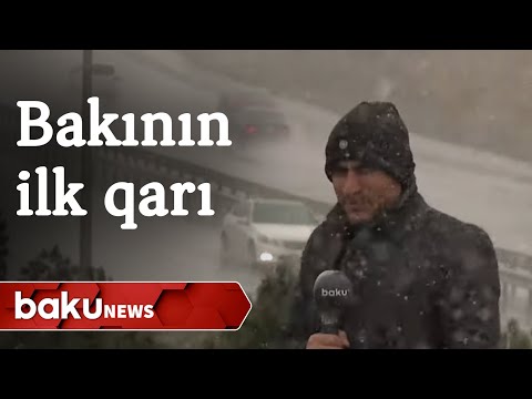 Bakıya ilk qar yağdı