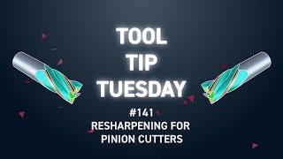 Tool Tip Tuesday #141 - Resharpening for Pinion Cutters (subs in ZH, KO, DE, JA, ES, PL, IT, FR)