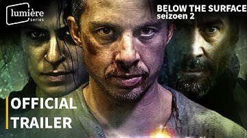 BELOW THE SURFACE | SEIZOEN 2 | OFFICIAL TRAILER | LUMIÈRE SERIES