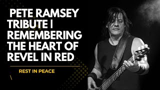 Pete Ramsey Tribute | Remembering the Heart of Revel in Red