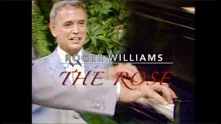 THE ROSE - Roger Williams