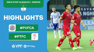 Highlights | PVF-CAND v Phú Thọ | Gold Star V.League 2 - 2023/24