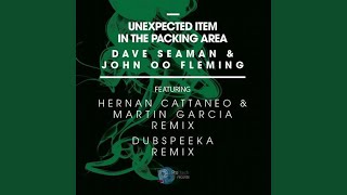 Unexpected Item in the Packing Area (Hernan Cattaneo &amp; Martin Garcia Remix)