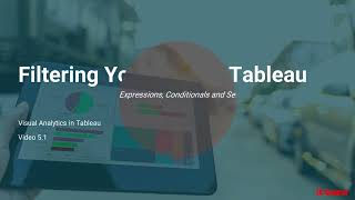 26 - Filtering Your Data in Tableau || Tableau Visualization Course Beginning To Professional