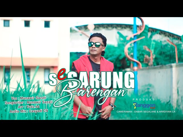 Munawir Sazali - SESARUNG BARENGAN (Official Music Video) class=