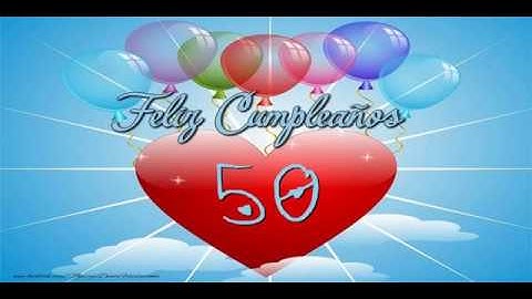 ¡Feliz cumple 50 años!