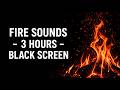 Relax Instantly: Crackling Fire | 3 Hours - Black Screen | Relaxing ASMR | Stress Relief | No ADs