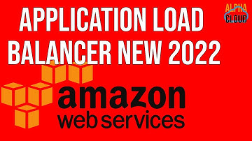 How to Create an AWS Application Load Balancer & Target Groups | New 2022