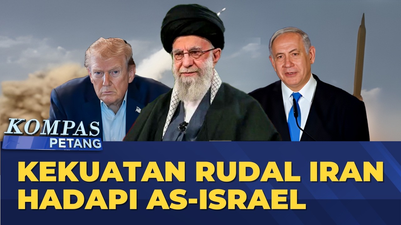 Kekuatan Rudal Iran Hadapi AS-Israel & Sekutunya | KOMPAS PETANG