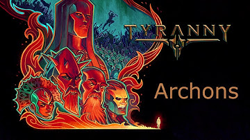 Tyranny OST - Archons