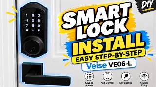 How to Install Veise VE06-L Smart Lock – Full DIY Guide