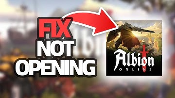 How To Fix Albion Online Game Not Opening | Final Solution